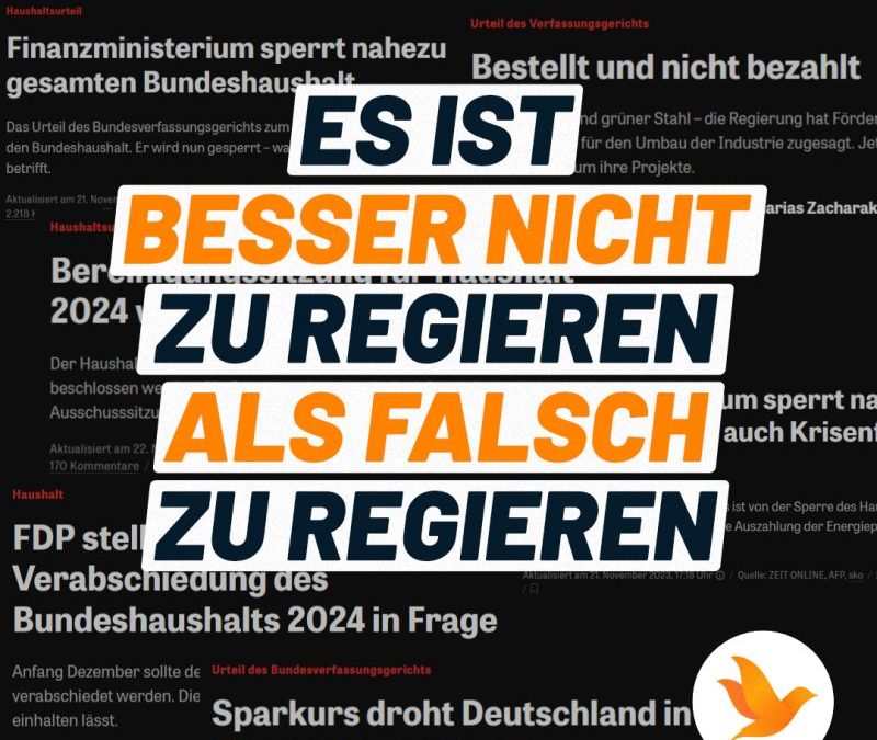 Es ist besser, nicht zu regieren, als falsch zu regieren